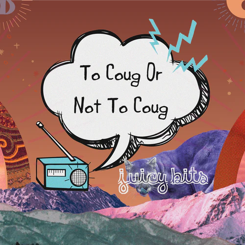 To Coug or Not to Coug