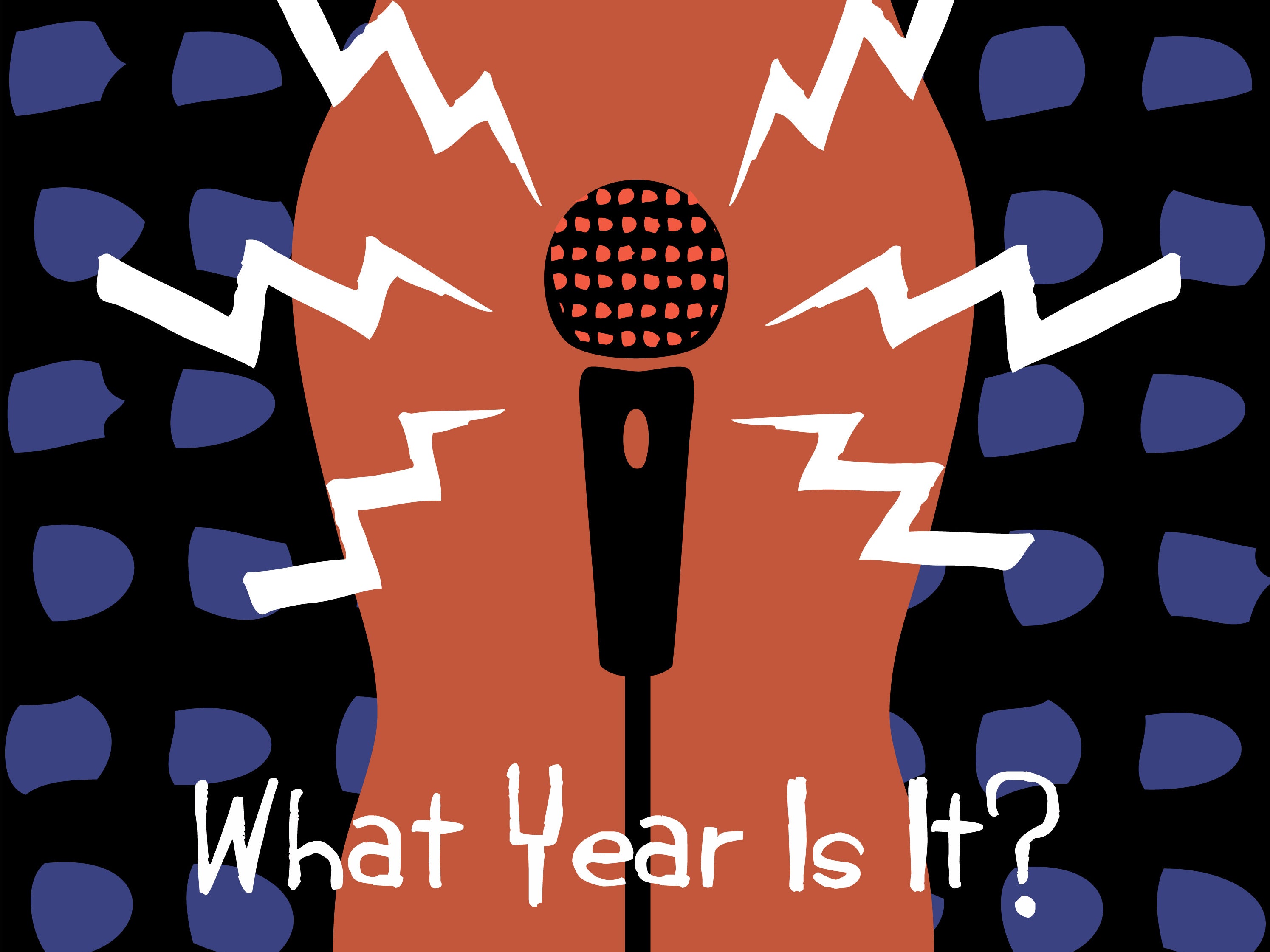 What Year Is It?