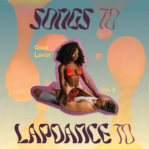 The Perfect Lapdance Playlist Now Exists