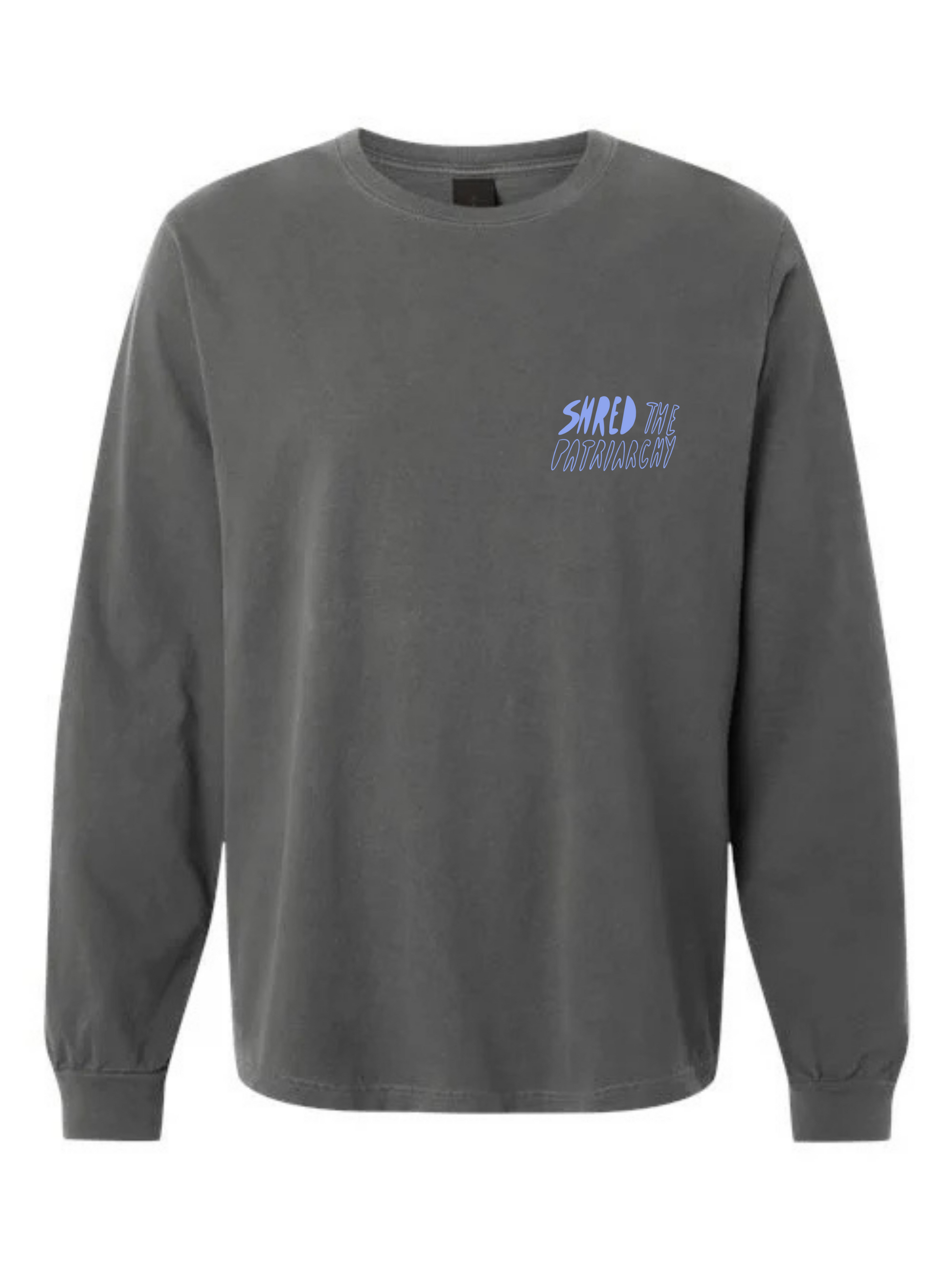Shred the Patriarchy | Patch Longsleeve Washed Charcoal