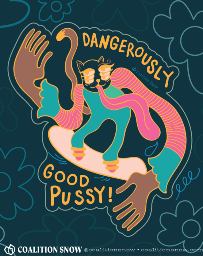 Dangerously Good Pussy Sticker