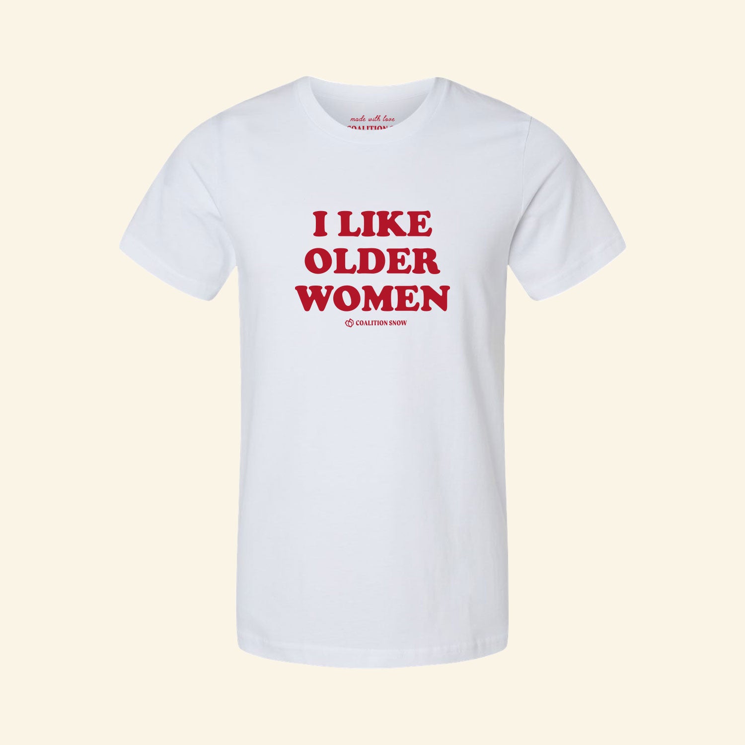 I Like Older Women | White Tee