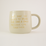 People I've Loved | Precious Life Mug